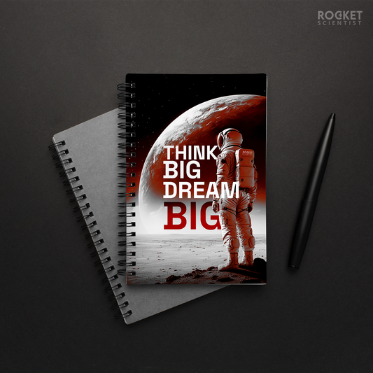 Rocket Scientist A5 'Think Big Dream Big' Notebook